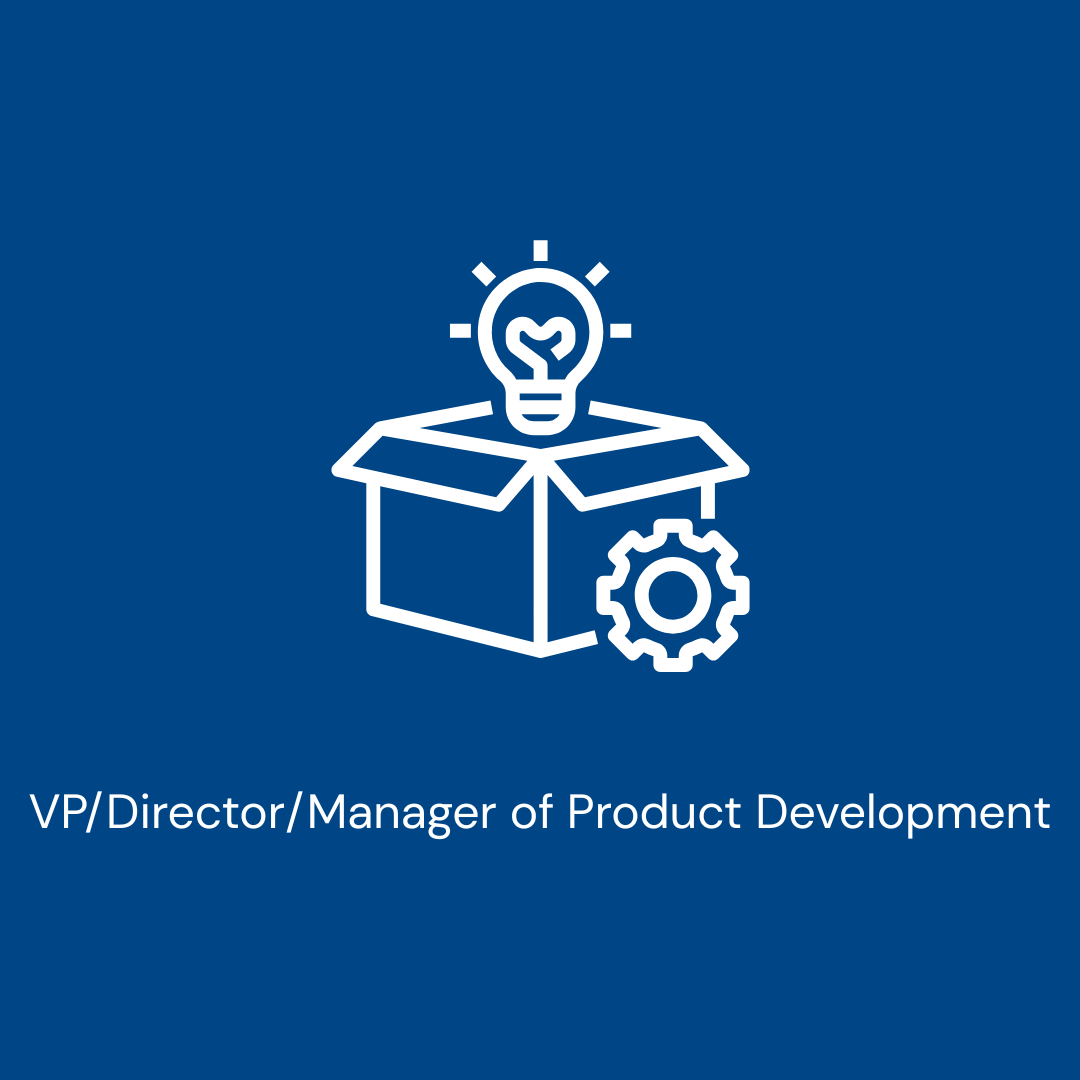VP/Director/Manager of Product Development